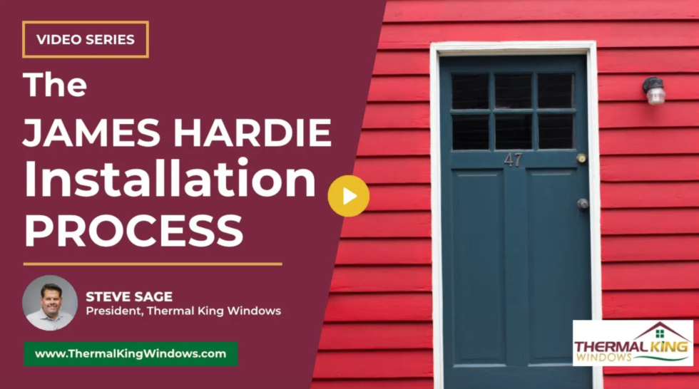James Hardie Siding Archives Thermal King Windows