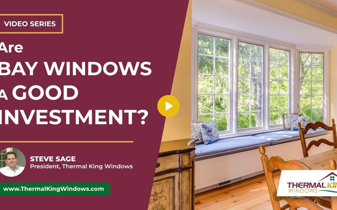 Are Bay Windows a Good Investment?