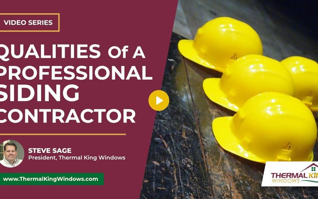 What are the Qualities of a Professional Siding Contractor?