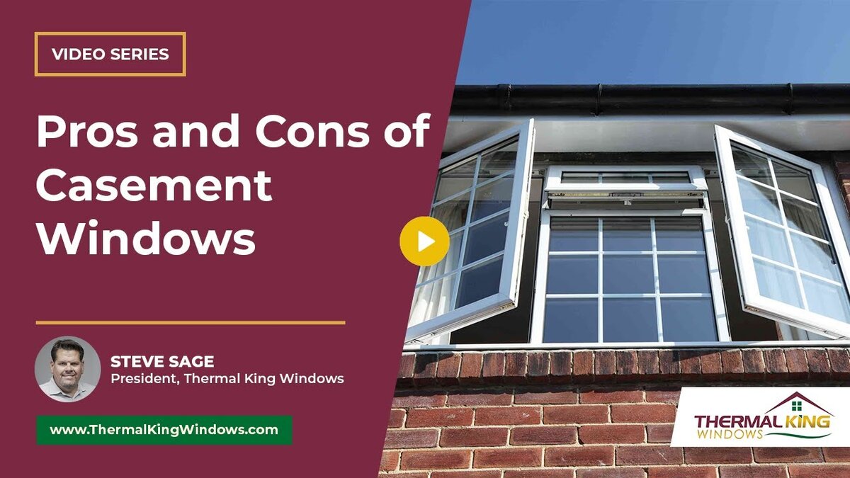 pros and cons of casement windows