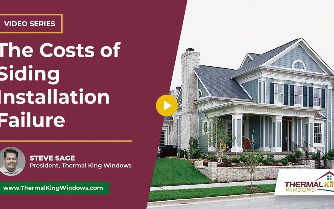 What are the Costs of Siding Installation Failure?