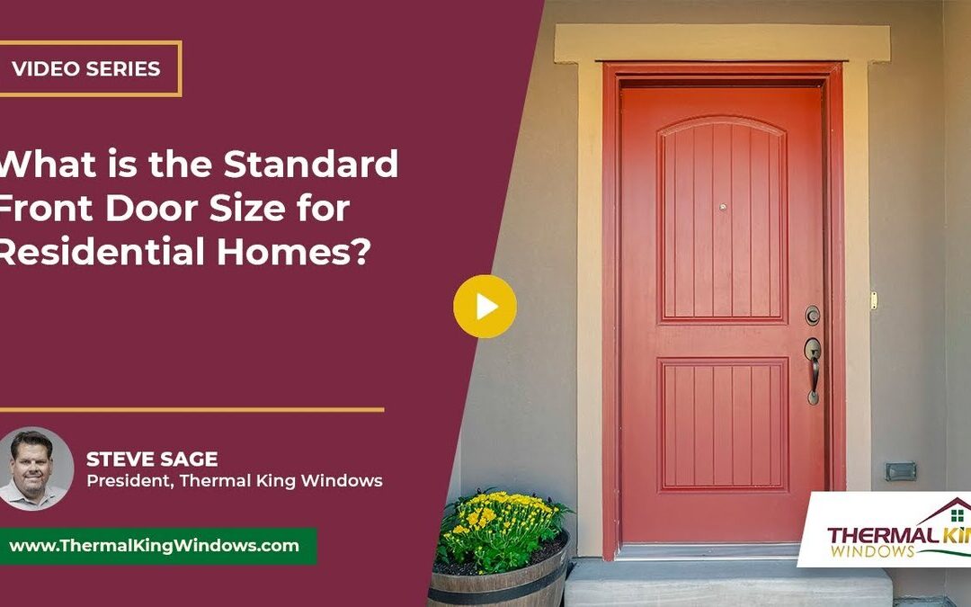 What is the Standard Front Door Size for Residential Homes?