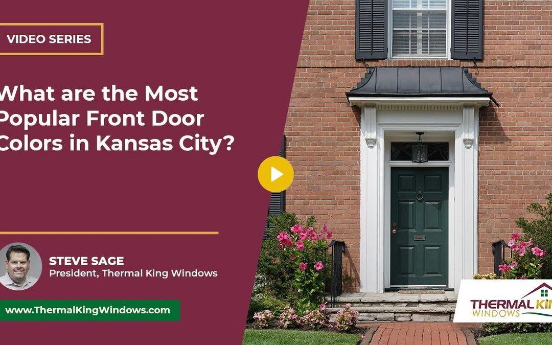 What are the Most Popular Front Door Colors in Kansas City?