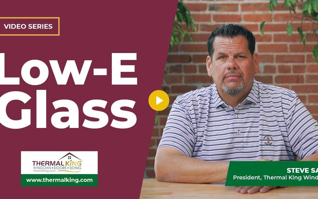 Low-E Glass vs. Tempered Glass Windows
