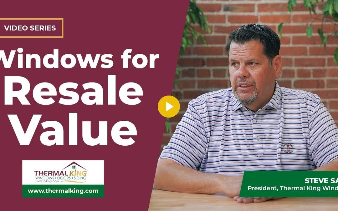 Best Windows for Resale Value