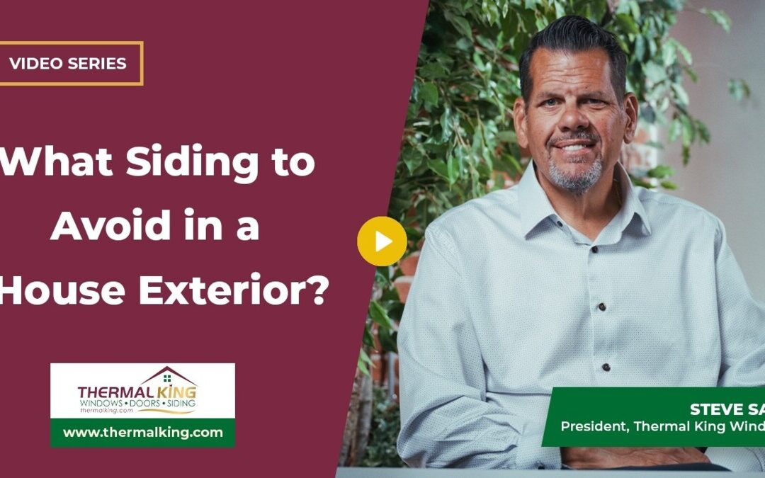 What Siding to Avoid in a House Exterior?