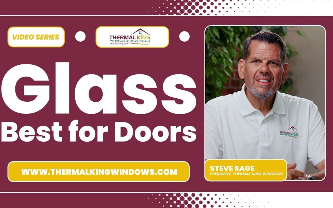 What Type of Glass is Best for Doors?